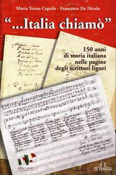 “…Italia chiamò” – 150 anni di storia italiana nelle pagine degli scrittori liguri