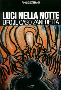 Lights In the Night - UFO: The Zanfretta Case (First Italian Edition, 1984)