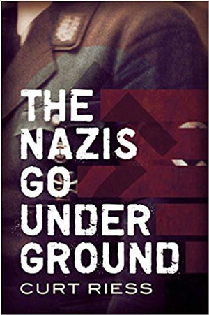 La copertina di "The Nazis Go Underground"