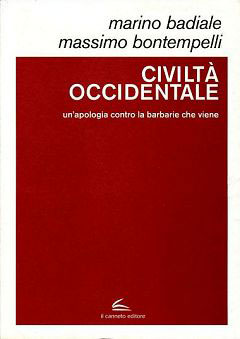 Civiltà Occidentale – Un’apologia contro la barbarie che viene
