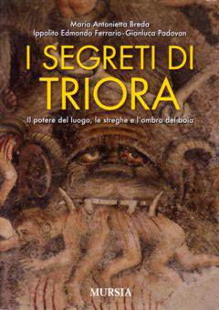 I segreti di Triora – Il potere del luogo, le streghe e l’ombra del boia