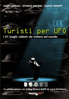 Turisti per UFO