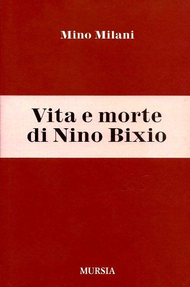 Vita e morte di Nino Bixio