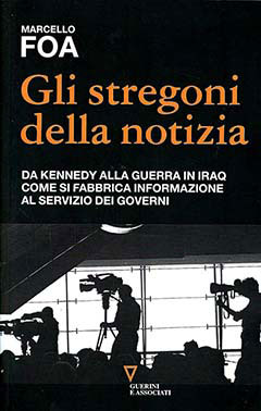 Gli stregoni della notizia
