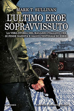 Copertina del libro "L'Ultimo Eroe Sopravvissuto" di Mark T. Sullivan