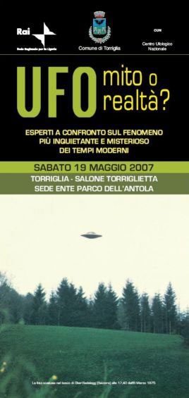 Locandina del convegno "UFO: mito o realtà" svoltosi a Torriglia Sabato 19 Maggio 2007