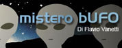 Mistero bUFO - Blog di Flavio Vanetti